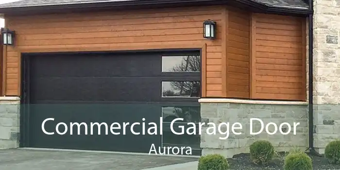Commercial Garage Door Aurora